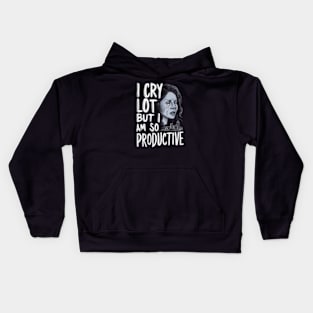 I Cry A Lot But I Am So Productive Essential  Kids Hoodie